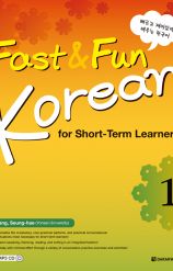 Fast & Fun Korean for Short - Term Learners 1